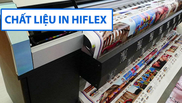 In Hiflex cho bạt khổ lớn là lựa chọn rất được ưa chuộng hiện nay